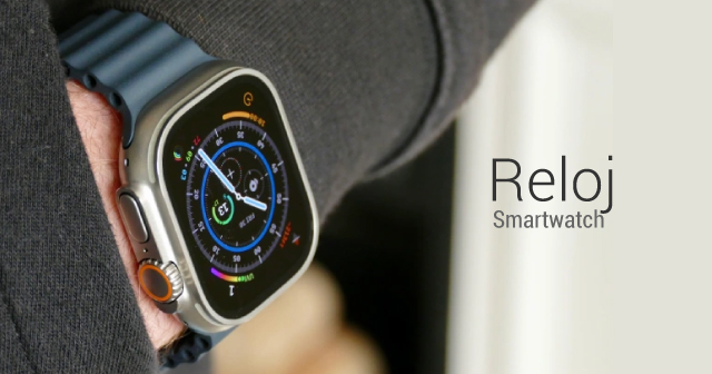reloj, smarwhatch